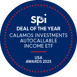 SPI Deal of the Year - Calamos Investments Autocallable Income ETF - USA Awards 2025